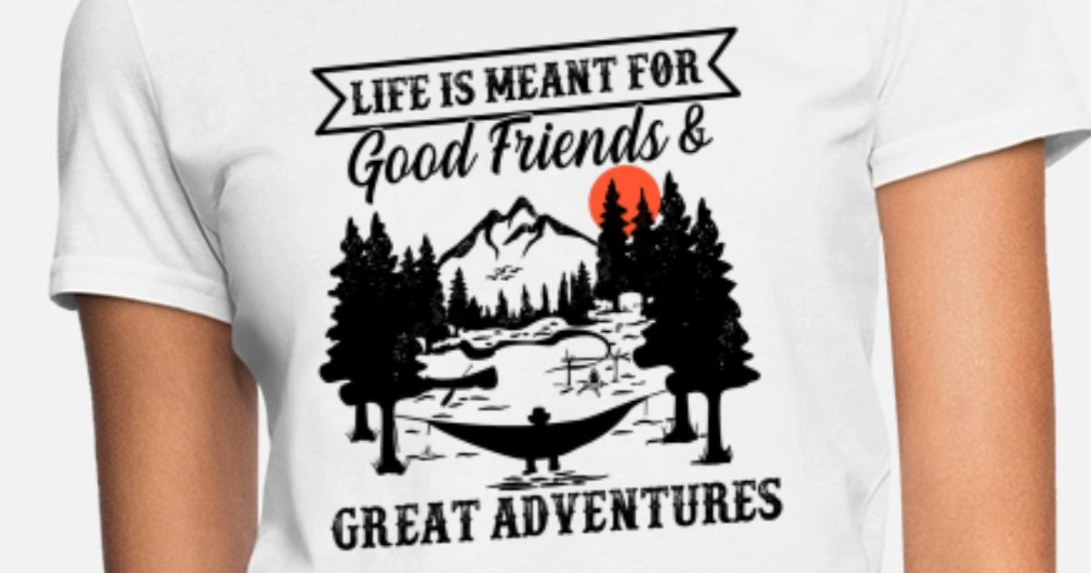 Good Friends and Great Adventure 